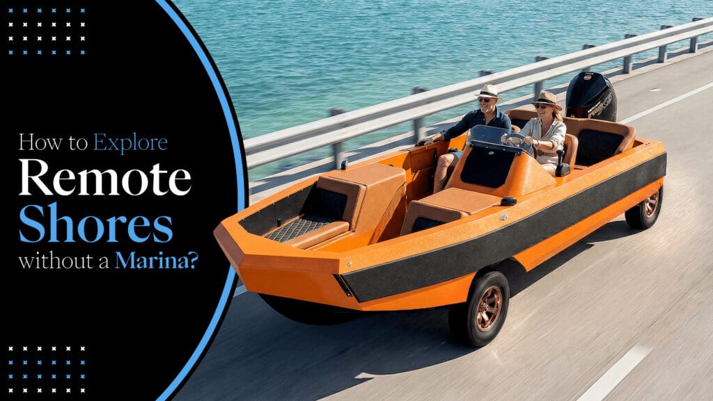 How to Explore Remote Shores without a Marina?